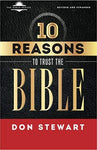 10 Reasons to Trust the Bible by Don Stewart - Calvary Chapel Tustin