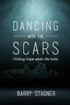 Dancing With The Scars: Finding Hope When Life Hurts - Calvary Chapel Tustin