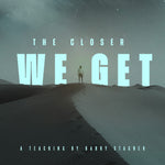 The Closer We Get (Digital Download)