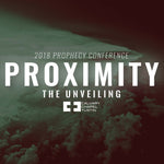 Proximity Prophecy Conference 2018: The Unveiling (Audio-Only Digital Download) - Calvary Chapel Tustin